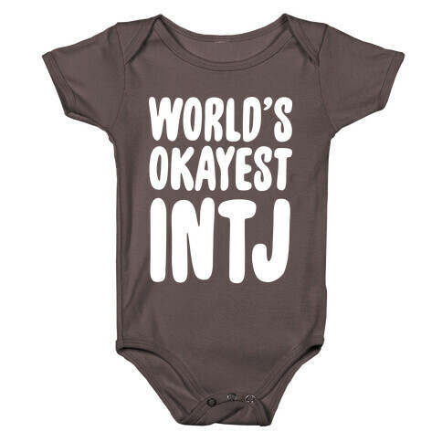 World's Okayest INTJ Baby One-Piece