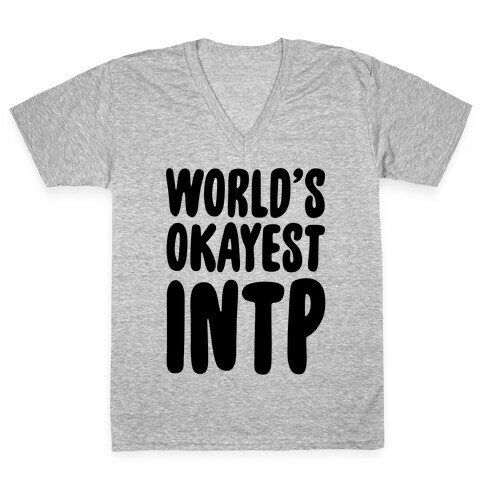 World's Okayest INTP V-Neck Tee Shirt