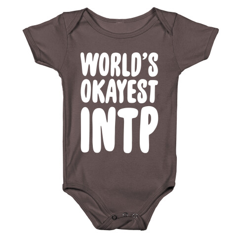 World's Okayest INTP Baby One-Piece