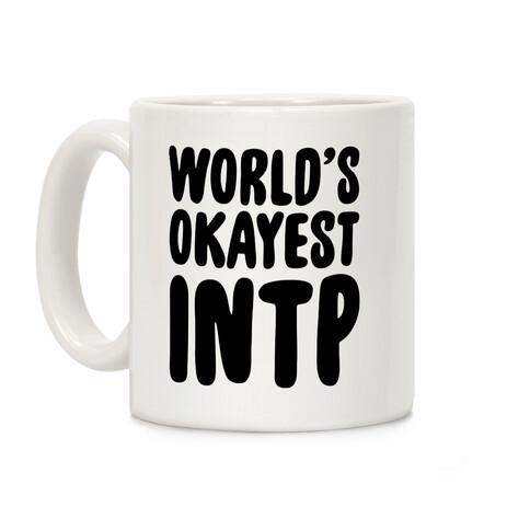 World's Okayest INTP Coffee Mug