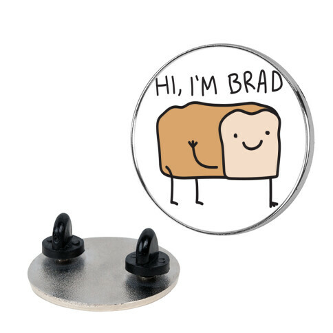 Hi, I'm Brad (Bread) Pin