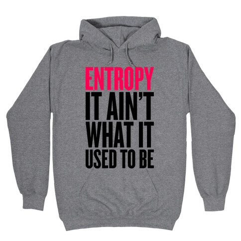 Entropy Hooded Sweatshirt