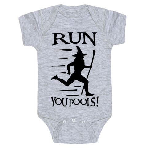Run Your Fools Baby One-Piece