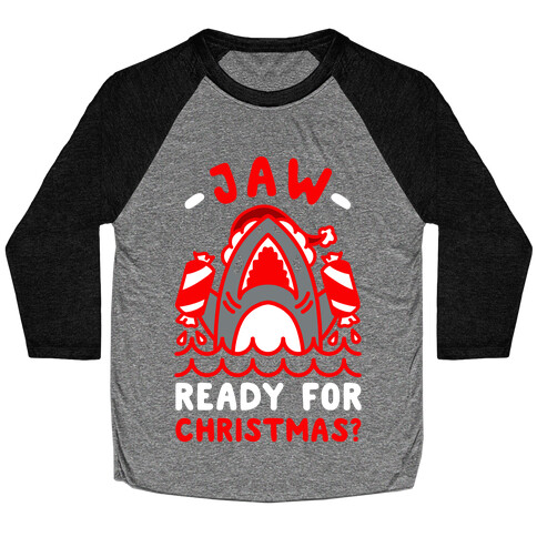 Jaw Ready For Christmas? Santa Shark Baseball Tee