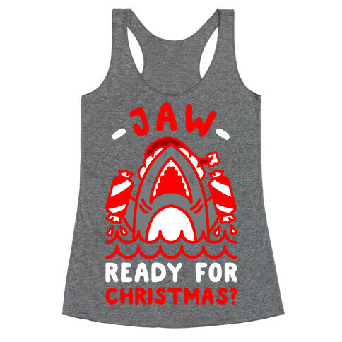 Jaw Ready For Christmas? Santa Shark Racerback Tank Top