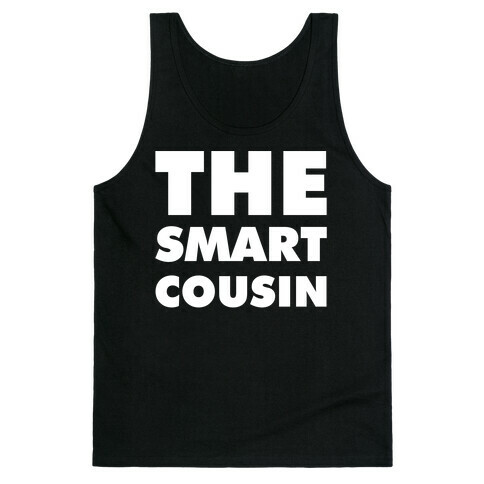 The Smart Cousin Tank Top
