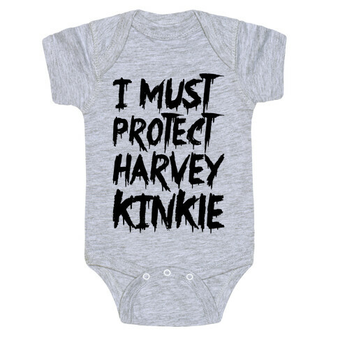 I Must Protect Harvey Kinkle Parody Baby One-Piece