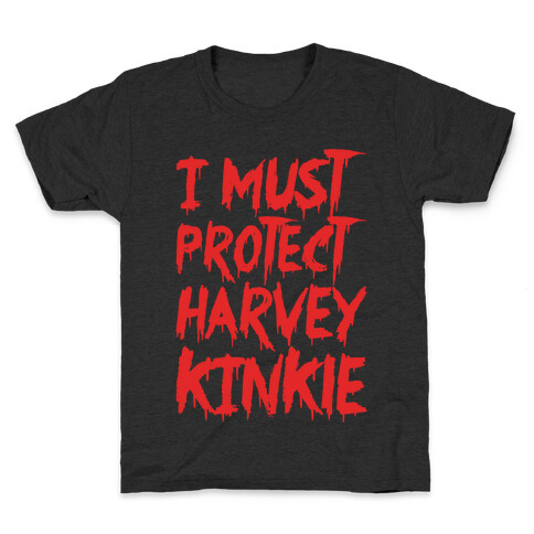 I Must Protect Harvey Kinkle Parody White Print Kids T-Shirt