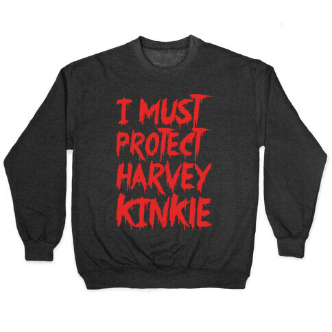 I Must Protect Harvey Kinkle Parody White Print Pullover