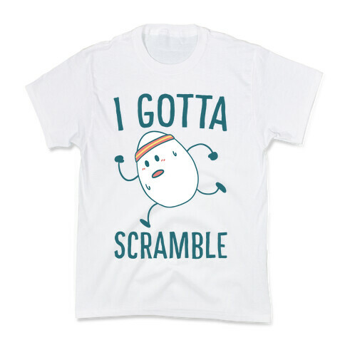 I Gotta Scramble  Kids T-Shirt