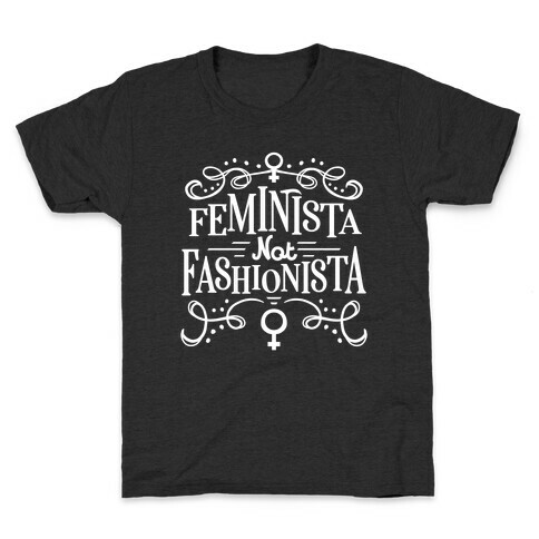 Feminista, Not Fashionista Kids T-Shirt