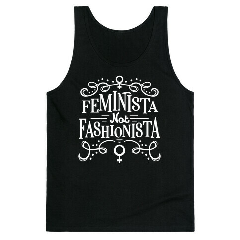 Feminista, Not Fashionista Tank Top