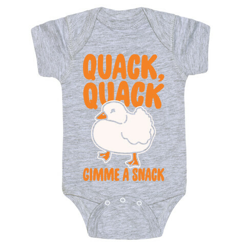 Quack Quack Gimme A Snack Duck White Print Baby One-Piece
