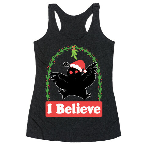 I Believe - Christmas Mothman  Racerback Tank Top