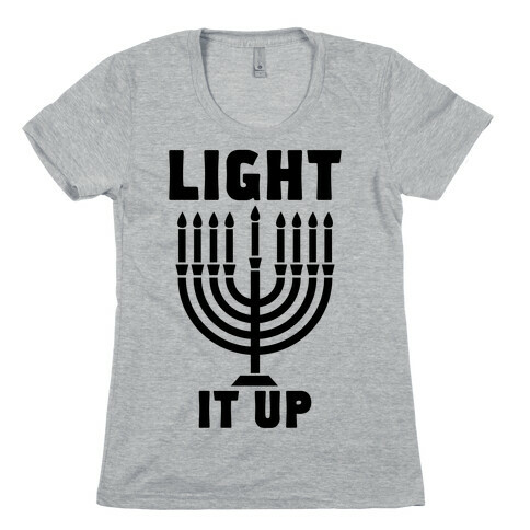 Light It Up Womens T-Shirt