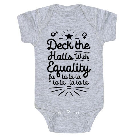 Deck the Halls With Equality Baby One-Piece