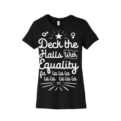 Deck the Halls With Equality Womens T-Shirt