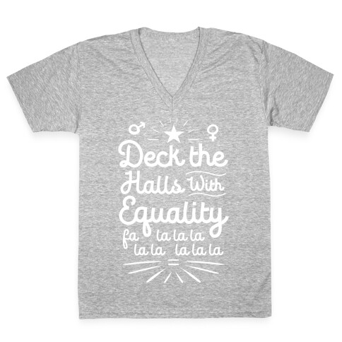 Deck the Halls With Equality V-Neck Tee Shirt