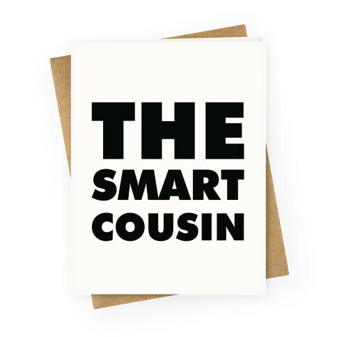 The Smart Cousin Greeting Card