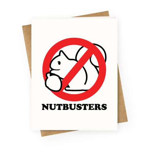 Nutbusters Greeting Card