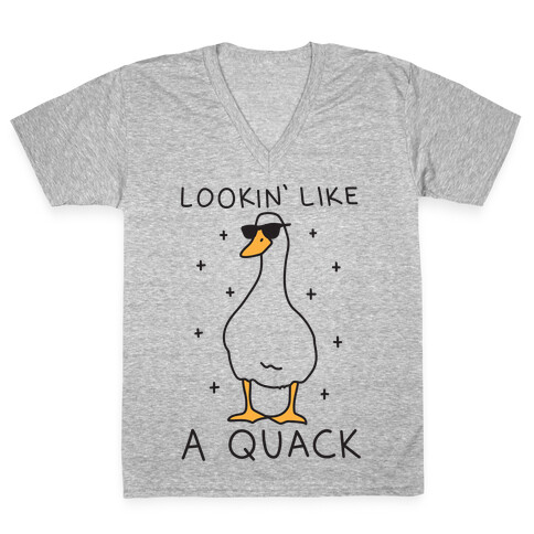 Lookin' Like A Quack Duck V-Neck Tee Shirt