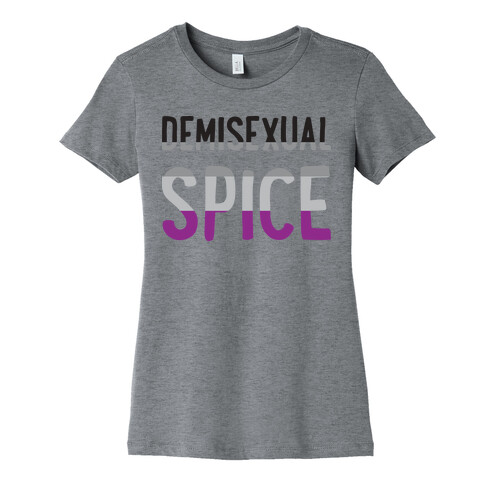 Demisexual Spice Womens T-Shirt