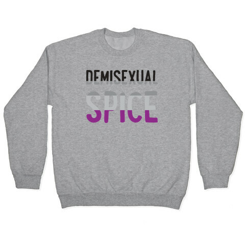 Demisexual Spice Pullover