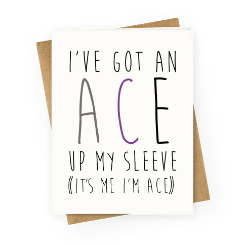 I've Got An Ace Up My Sleeve Greeting Card