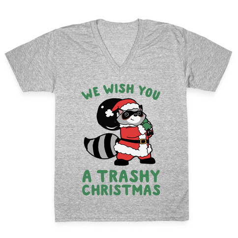 We Wish You a Trashy Christmas V-Neck Tee Shirt