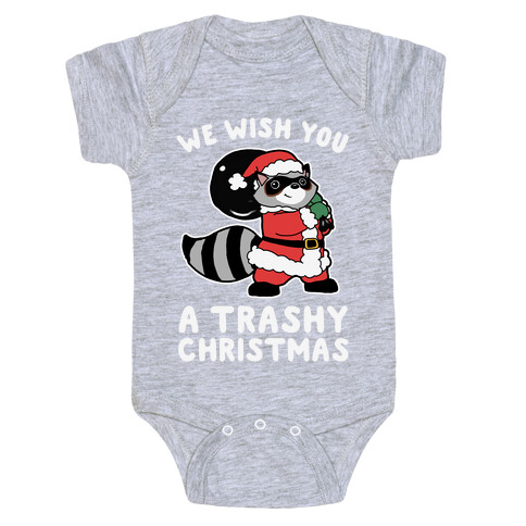 We Wish You a Trashy Christmas Baby One-Piece