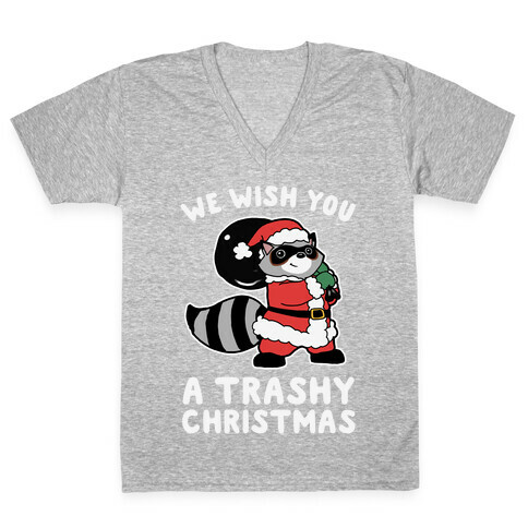 We Wish You a Trashy Christmas V-Neck Tee Shirt