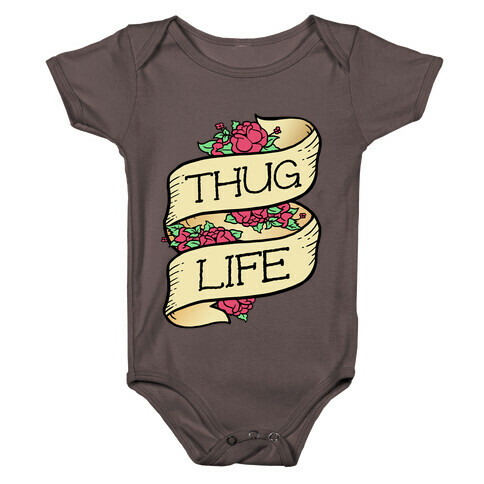 Thug Life Baby One-Piece