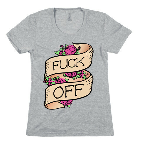 F*** Off Womens T-Shirt