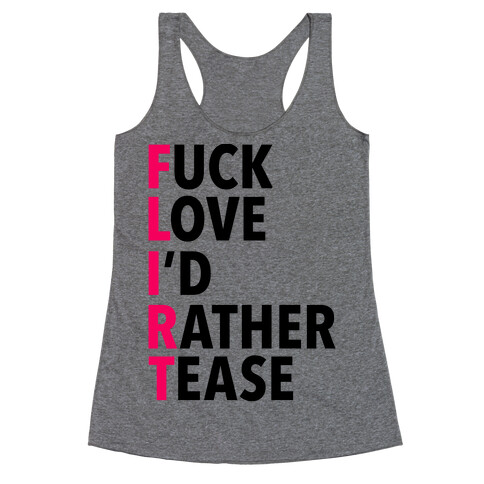 FLIRT Stands For Racerback Tank Top