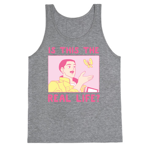 Is This the Real Life Tank Top