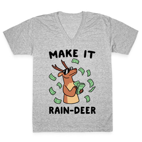 Make It Rain-deer V-Neck Tee Shirt