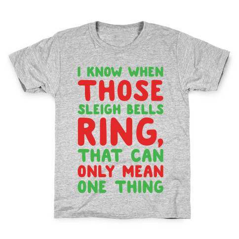 I Know When Those Sleigh Bells Ring Hotline Bling Parody Kids T-Shirt
