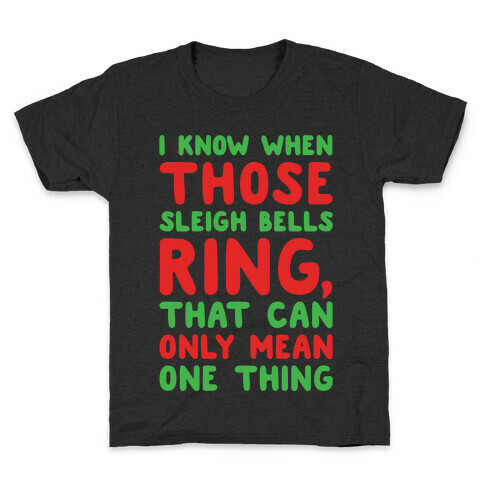 I Know When Those Sleigh Bells Ring Hotline Bling Parody White Print Kids T-Shirt