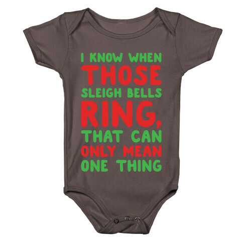 I Know When Those Sleigh Bells Ring Hotline Bling Parody White Print Baby One-Piece