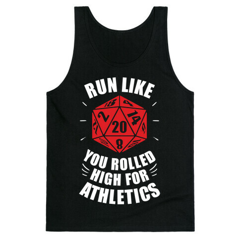Run Like You Rolled High For Athletics Tank Top