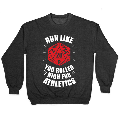 Run Like You Rolled High For Athletics Pullover