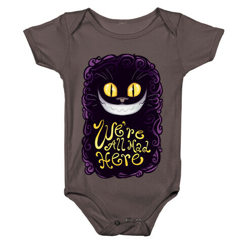 We're All Mad Here Baby One-Piece