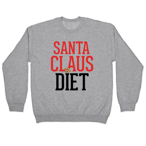 Santa Claus Diet Parody Pullover