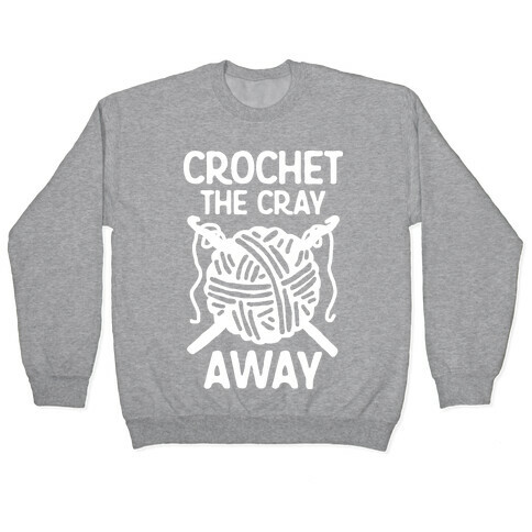 Crochet The Cray Away Pullover