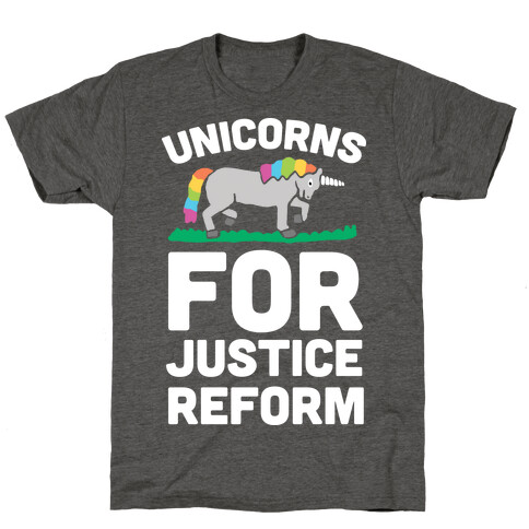 Unicorns For Justice Reform T-Shirt