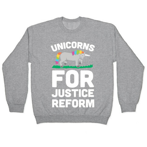 Unicorns For Justice Reform Pullover