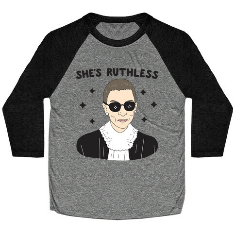 She's Ruthless RBG Baseball Tee