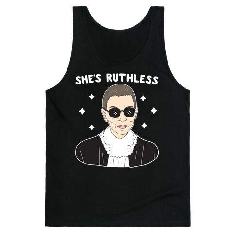 She's Ruthless RBG Tank Top