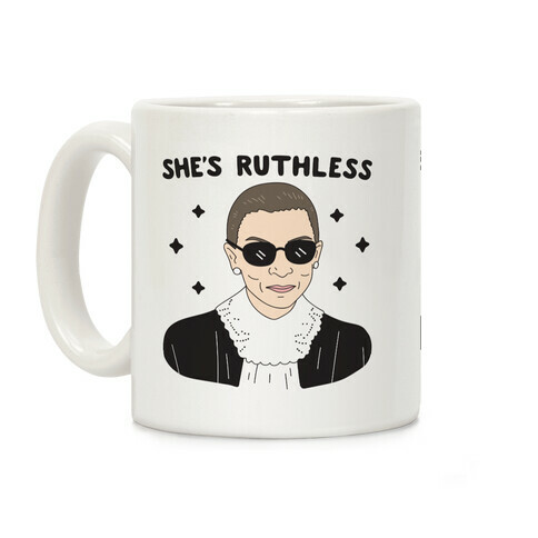 She's Ruthless RBG Coffee Mug