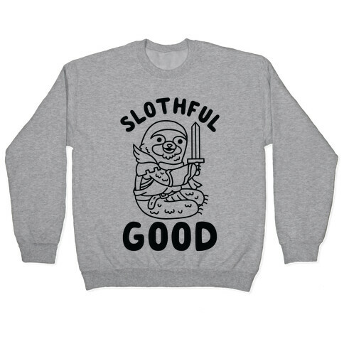 Slothful Good Sloth Paladin Pullover